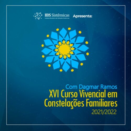 XVI Curso Vivencial em Constelações Familiares com Dagmar Ramos