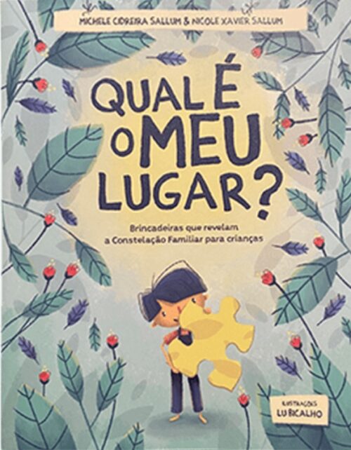 Qual é o meu Lugar? Brincadeiras que revelam a Constelação Familiar para crianças